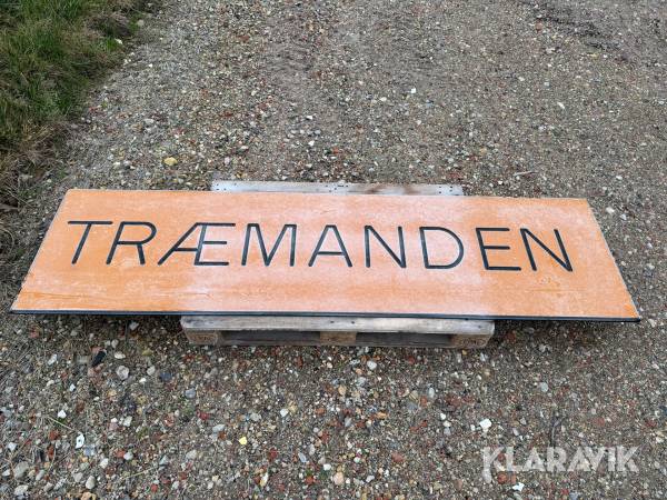 Skilt “Træmanden"